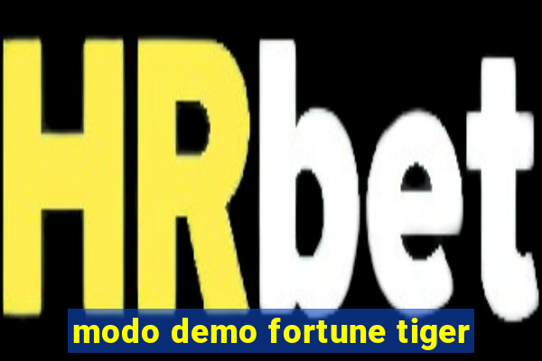 modo demo fortune tiger